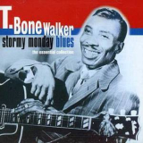 T-Bone Walker - Stormy Monday Blues - The Essential Collection '1998