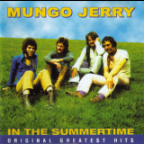 Mungo Jerry - In The Summertime - Original Greatest Hits '2001