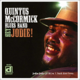 Quintus Mccormick Blues Band - Hey Jodie ! '2009