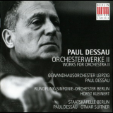 P.dessau, O.suitner, R.kleinert - Paul Dessau - Orchesterwerke II '1997