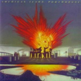 American Tears - Powerhouse & Tear Gas '1975, 1977