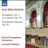 Detroit Symphony Orchestra, Leonard Slatkin - Rachmaninov - Symphony No.3; Symphonic Dances '2013