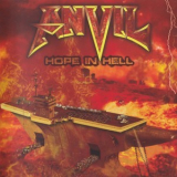 Anvil - Hope In Hell '2013