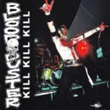 Blood Duster - Kill Kill Kill '2006