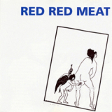Red Red Meat - Red Red Meat '1992