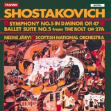 Scottish National Orchestra, Neeme Jarvi - Symphony No. 5 In D Minor Op. 47; Ballet Suite No. 5 From The Bolt Op. 27a '1989