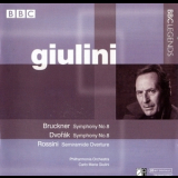 Carlo Maria Giulini - Philharmonia Orchestra - Bruckner - Symphony No.8, Dvorak - Symphony No.8, Rossini - Semiramide Overture '2002