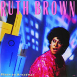 Ruth Brown - Blues On Broadway '1989