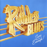 Ruthless Blues - Sure Enough! '1992
