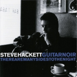 Steve Hackett - Guitar Noir / There Are Many Sides To The Night '2003