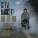 Steve Hackett - Out Of The Tunnel's Mouth '2009