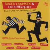 Roger Chapman & The Riffburglars - The Loft Tapes Volume 4 '2007