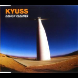 Kyuss - Demon Cleaner - Limited Edition Part One '1994