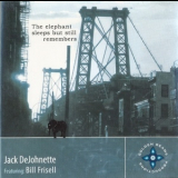 Jack DeJohnette - The Elephant Sleeps But Still Remembers... '2001