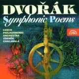 Zdenek Chalabala - Czech Poems - Dvorak - Symphonic Poems '1999