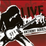 Anthony Gomes - Live '2008
