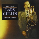 Lars Gullin - 1953, Vol.2: Modern Sounds '1993