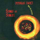 Douglas Ewart - Songs Of Sunlife '2003