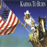 Karma To Burn - Wild Wonderful Purgatory '1999