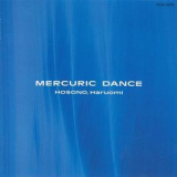 Haruomi Hosono - Mercuric Dance '1985