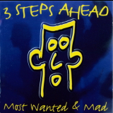3 Steps Ahead - Most Wanted & Mad '1997