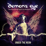 Demon's Eye Feat. Doogie White - Under The Neon '2015