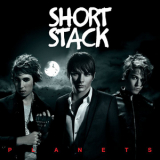 Short Stack - Planets '2010