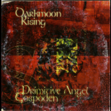 Darkmoon Rising &  Primitive Angel Gospoden - Split '2003