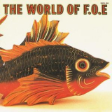 F.o.e - The World Of F.o.e '1986
