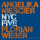 Angelika Niescier & Florian Weber - NYC Five '2016