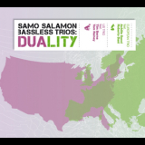 Samo Salamon Bassless Trio - Duality '2011