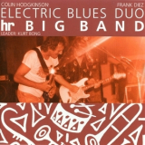 Electric Blues Duo & Hr Big Band - Live '1993
