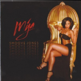 Mya - Smoove Jones '2016