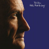 Phil Collins - Hello, I Must Be Going! (Deluxe Edition, 2016]  '1982
