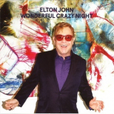 Elton John - Wonderful Crazy Night '2016