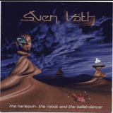 Sven Vath - The Harlequin - The Robot And The Ballet-dancer '1994