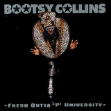 Bootsy Collins - Fresh Outta 'p' University '1997