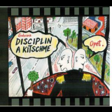 Disciplin A Kitschme - Opet. '2015