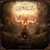 Orpheus - Bleed The Way '2011
