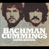 Randy Bachman & Burton Cummings - Bachman Cummings Songbook '2006
