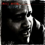 Larry Mccray - Believe It '2000