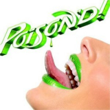 Poison - Poison'd! '2007