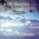 Rudy Adrian - Par Avion (Sequencer Sketches 4) '2007