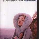 Matthew Sweet - Girlfriend '1991
