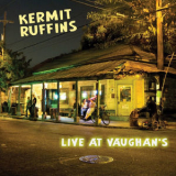 Kermit Ruffins - Live At Vaughan's '2007