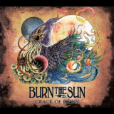 Burn The Sun - Crack Of Dawn '2014