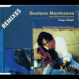 Gustavo Montesano & Royal Philharmonic Orchestra - Tango Adagio [CDS] '2001