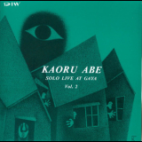 Kaoru Abe - Solo Live At Gaya, Vol.2 '1995