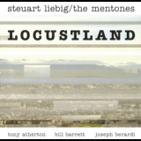 Steuart Liebig & The Mentones - Lucostland '2004