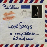Phil Collins - Love Songs: A Compilation... Old And New (CD2) '2004